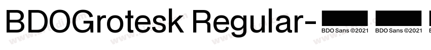 BDOGrotesk Regular字体转换 BDOGrotesk Regular字体转换